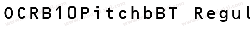 OCRB10PitchbBT Regular字体转换